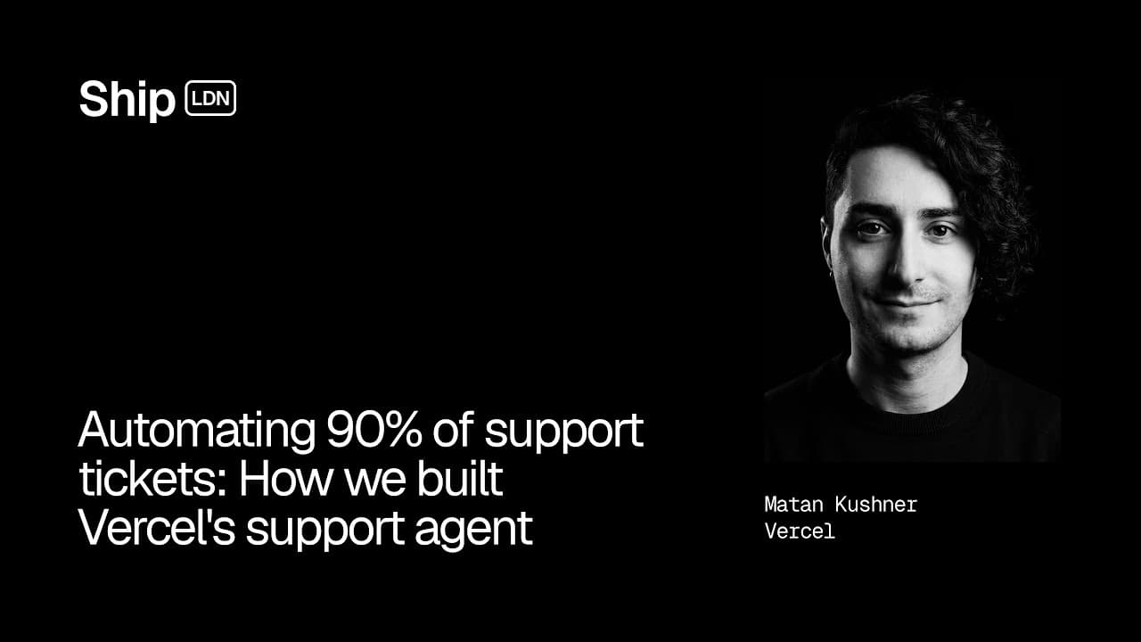 Automating 90% of support tickets: How we built Vercel's support agent
